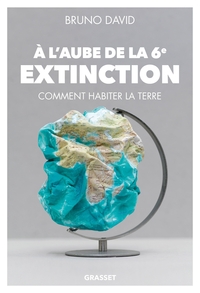 Image de A l'aube de la 6e extinction