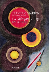 Picture of La métaphysique et après