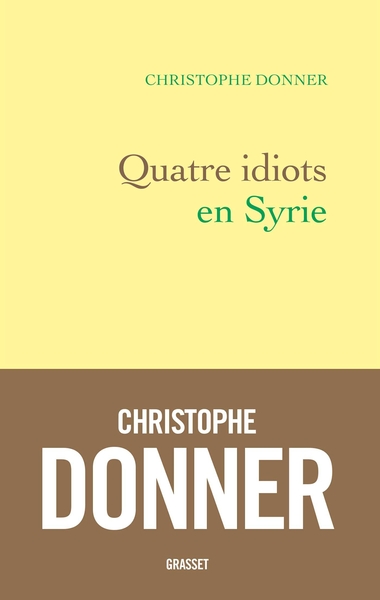 Image de Quatre idiots en Syrie