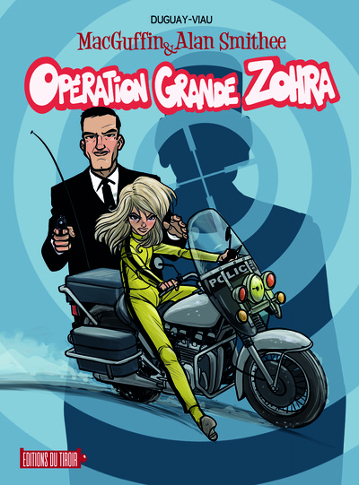 Picture of MACGUFFIN AND ALAN SMITHEE - T2 : OPERATION GRANDE ZOHRA