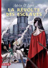 Image de Adelin et Irina - Révolte des esclaves (La)