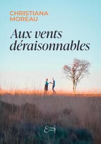 Image de AUX VENTS DERAISONNABLES