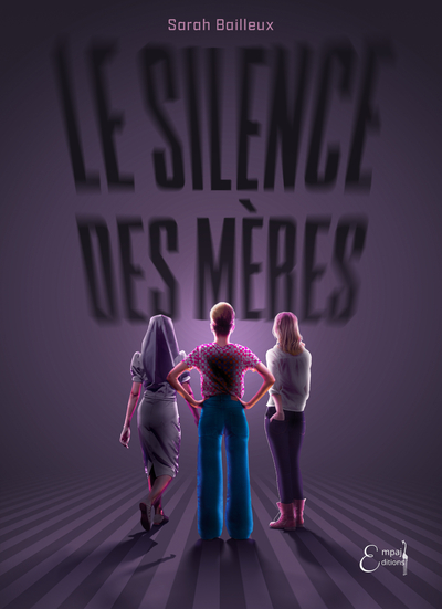 Image de LE SILENCE DES MERES.