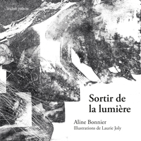 Picture of Sortir de la lumière