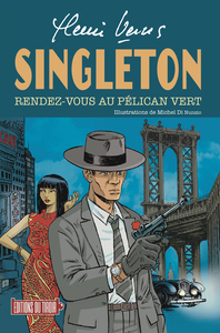 Picture of SINGLETON : RENDEZ-VOUS AU PELICAN VERT (ROMAN ILLUSTRE)