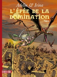 Picture of ADELIN & IRINA - T2 - L'EPEE DE LA DOMINATION