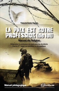 Picture of La paix est notre profession (de foi)