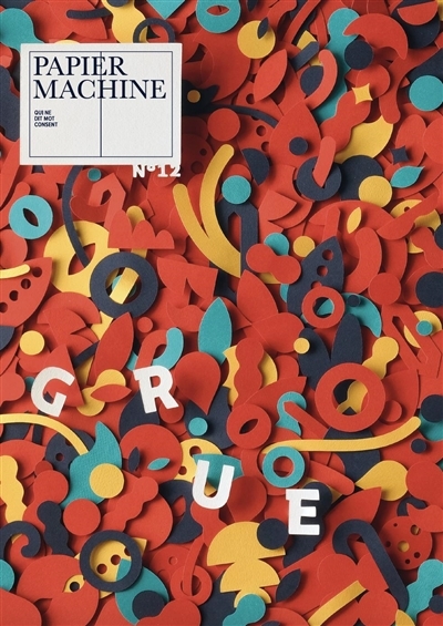 Picture of Papier machine, n°12. Grue