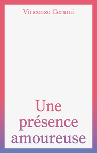 Picture of Une présence amoureuse