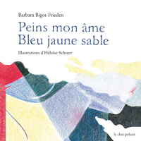 Image de Peins mon âme Bleu jaune sable