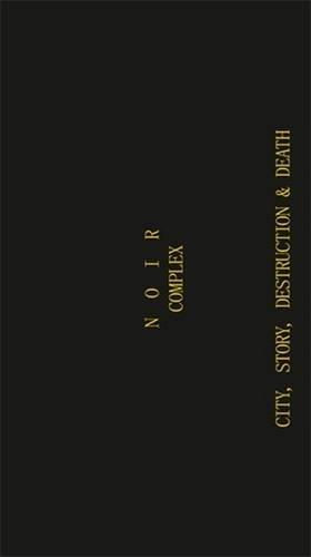 Picture of Noir Complex City, Story, Destruction and Death /anglais/allemand