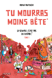 Picture of Tu mourras moins bête - Tome 1 - Tu mourras moins bête