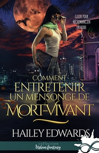 Image de Comment entretenir un mensonge de mort-vivant