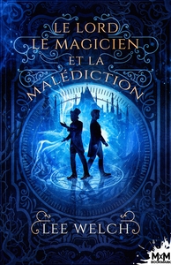 Image de Le lord, le magicien et la malédiction