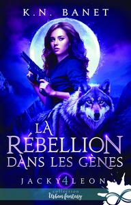 Image de La rébellion dans les gènes