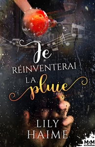 Picture of Je réinventerai la pluie