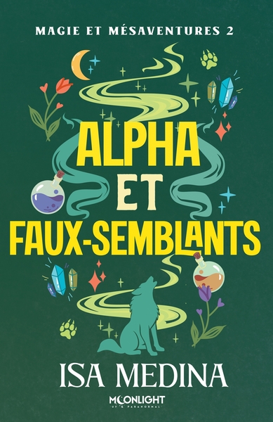 Picture of Magie et mésaventures 2 : Alpha et faux-semblants