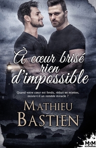 Picture of À coeur brisé rien d'impossible