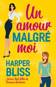 Image de Un amour malgré moi