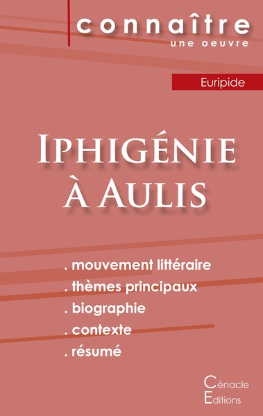 Picture of Fiche de lecture Iphigénie à Aulis de Euripide (Analyse littéraire de référence et résumé complet)