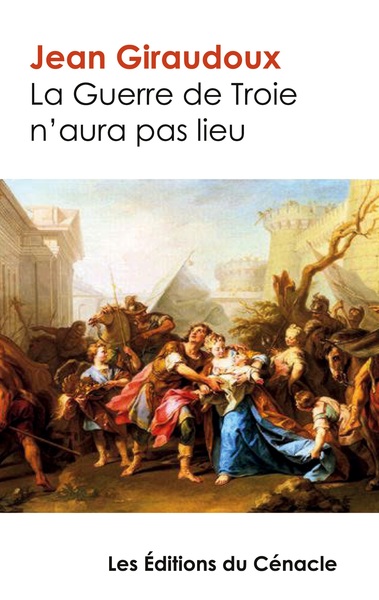 Image de La Guerre de Troie n'aura pas lieu - édition enrichie