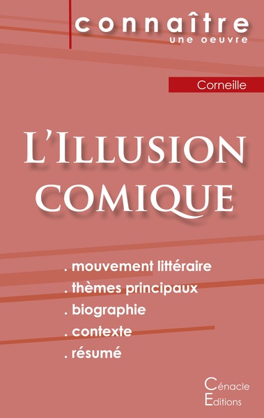 Picture of Fiche de lecture L'Illusion comique de Pierre Corneille (Analyse littéraire de référence et résumé complet)