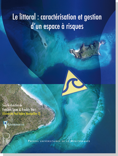 Picture of Le littoral : caractérisation et gestion d'un espace à risques