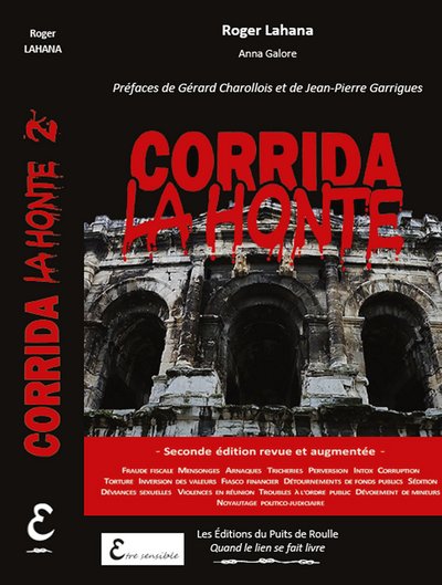 Image de Corrida la honte - Les dessous de la tauromachie - Seconde édition revue et augmentée