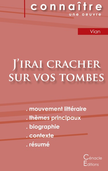 Picture of Fiche de lecture J'irai cracher sur vos tombes de Boris Vian (Analyse littéraire de référence et résumé complet)