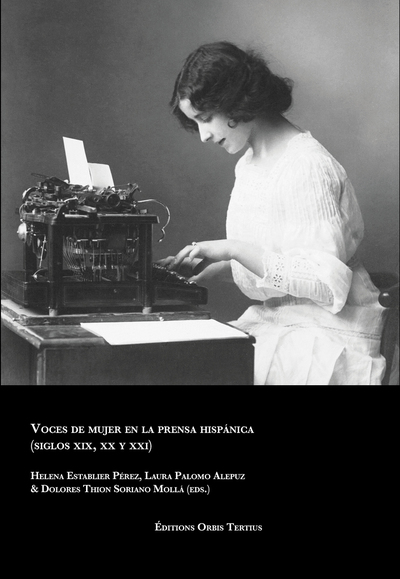 Picture of Voces de mujer en la prensa hispánica  (siglos XIX, XX y XXI)