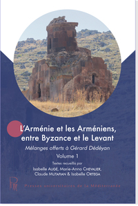 Image de L’Arménie et les Arméniens, entre Byzance et le Levant