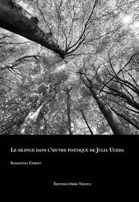 Picture of Le silence dans l’œuvre poétique de Julia Uced