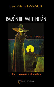 Image de R. del Valle-Inclan: Luces de bohemia, una revolucion dramatica