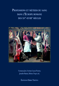 Picture of Professions et métiers du sang dans l'Europe romane des XVe-XVIIIe siècles