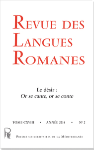 Picture of Revue des Langues Romanes Tome 118 n° 2 Le désir : Or se cante, or se conte