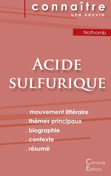 Picture of Fiche de lecture Acide sulfurique de Nothomb (Analyse littéraire de référence et résumé complet)