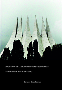 Picture of Imaginarios de la ciudad: poéticas y ecocríticas