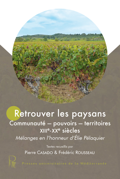 Picture of Retrouver les paysans - Communauté - pouvoirs - territoires XIIIe - XXe siècles