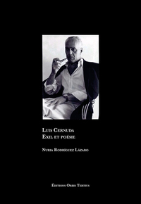 Image de Luis Cernuda. Exil et poésie