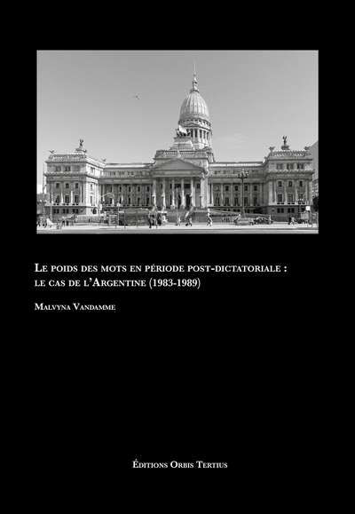 Image de Le poids des mots en période post-dictatoriale : le cas de l’Argentine (1983-1989)