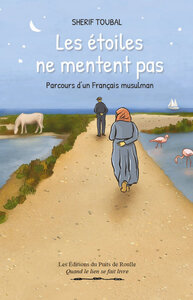 Picture of Les étoiles ne mentent pas - Parcours d'un Français musulman