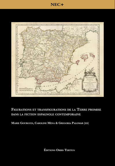 Picture of Figurations et transfigurations de la Terre promise  dans la fiction espagnole contemporaine