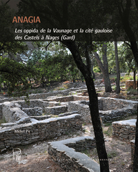 Image de Anagia - Les oppida de la Vaunage et la cité gauloise des Castels à Nages (Gard)