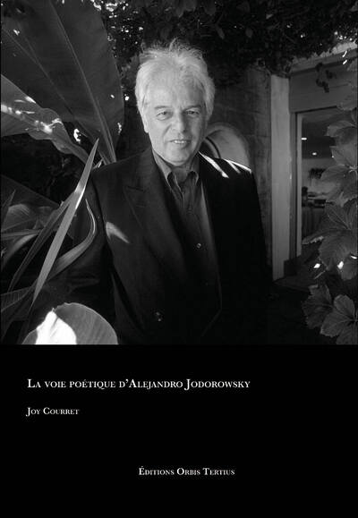 Picture of La voie poétique d’Alejandro Jodorowsky