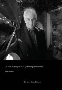 Picture of La voie poétique d’Alejandro Jodorowsky