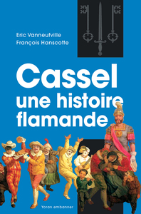 Picture of Cassel, une histoire flamande