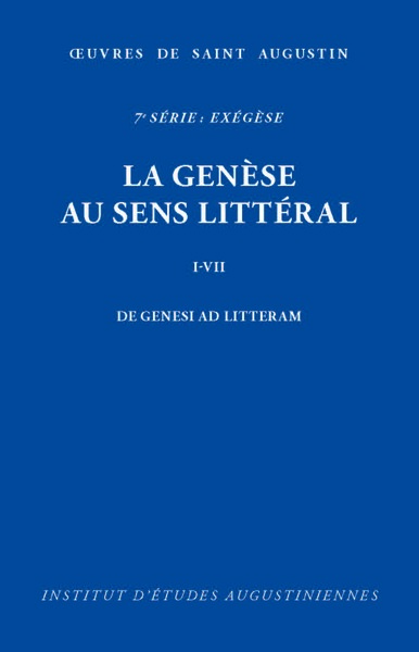 Image de La génèse au sens littéral en douze livres (I-VII)