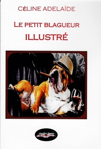 Picture of Le petit blagueur illustré