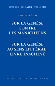 Image de Sur la Genèse contre les Manichéens. Sur la Genèse au sens littéral, livre inachevé