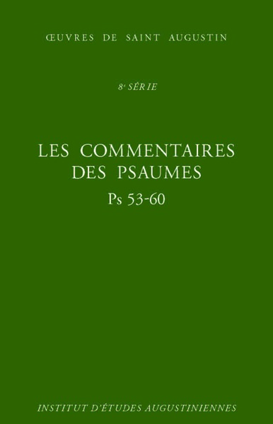 Image de Les Commentaires des Psaumes - Enarrationes in psalmos